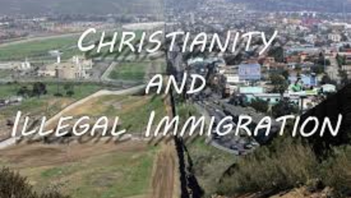 Christianity Illegal Immgration