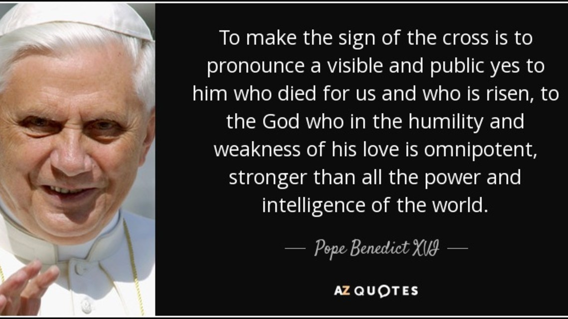 Pope Benedict On The Sign Of The Cross