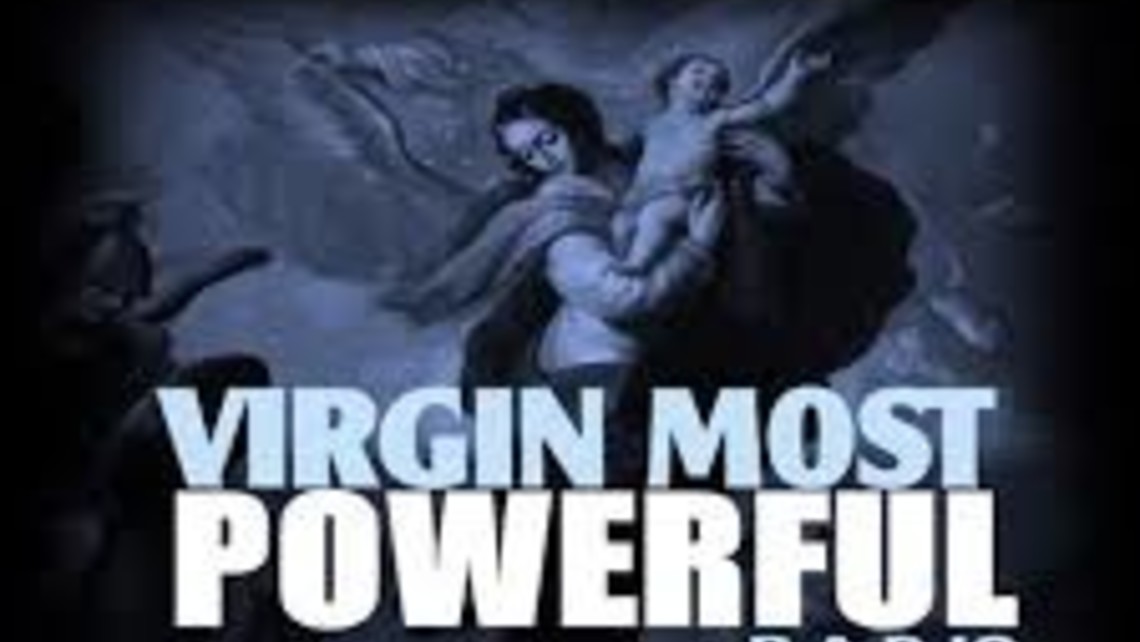 Virgin Most Powerful