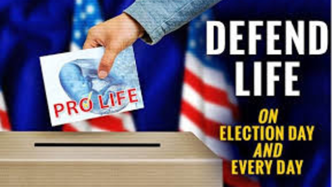 Vote Pro Life Always