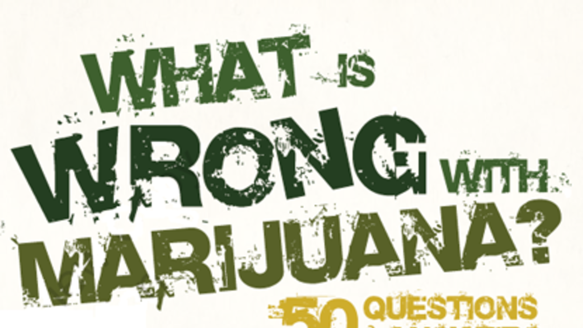 Whats Wrong With Marijuana